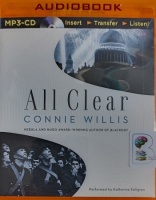 All Clear written by Connie Willis performed by Katherine Kellgren on MP3 CD (Unabridged)